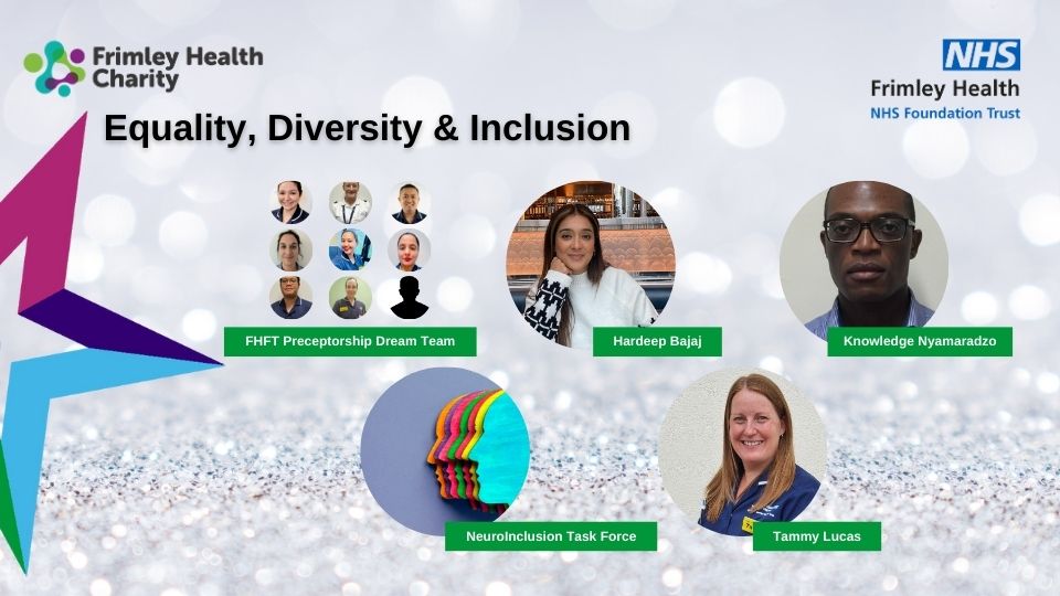 Equality, diversity and inclusion finalists: FHFT Preceptorship dream team, Hardeep Bajaj, Knowledge Nyamaradzo, NeuroInclusion Task Force, Tammy Lucas